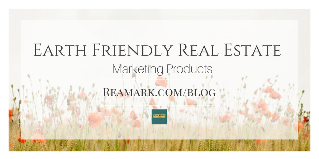 Real Estate Marketing Blog » Blog Archive Earth Friendly Real Estate